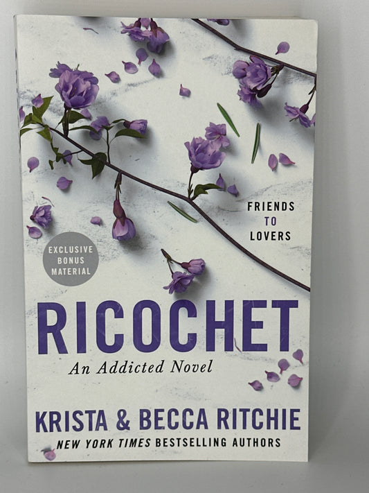 Ricochet (Addicted Book 2)