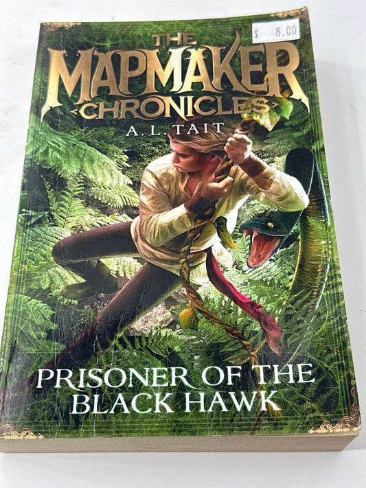 The Mapmaker Chronicles - Prisoner Of The Black Hawk