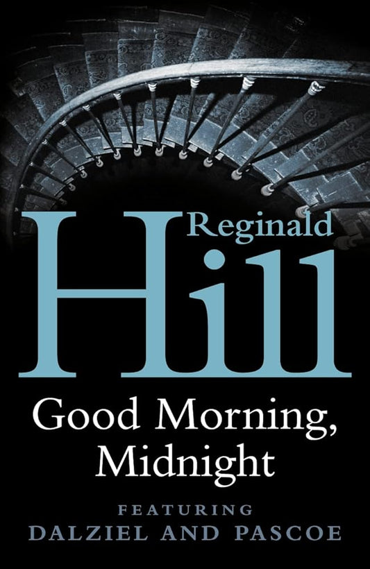 Goodmorning, Midnight (Featuring Dalziel and Pascoe) cover image