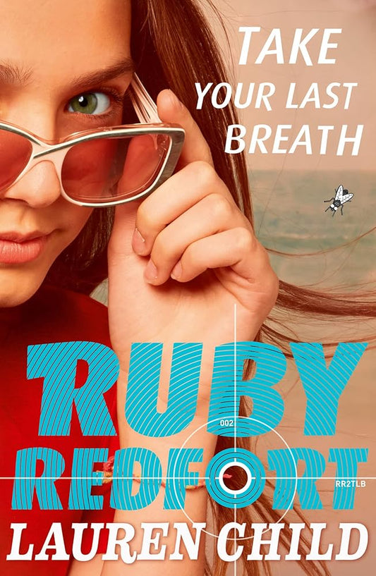 Take Your Last Breath (Ruby Redfort) cover image