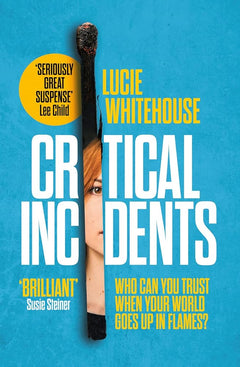 Critical Incidents