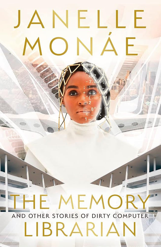 The Memory Librarian: And Other Stories of Dirty Computer cover image