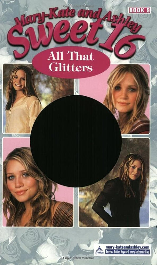 Mary-Kate & Ashley Sweet 16 #9: All That Glitters (MARY-KATE AND ASHLEY SWEET 16) cover image