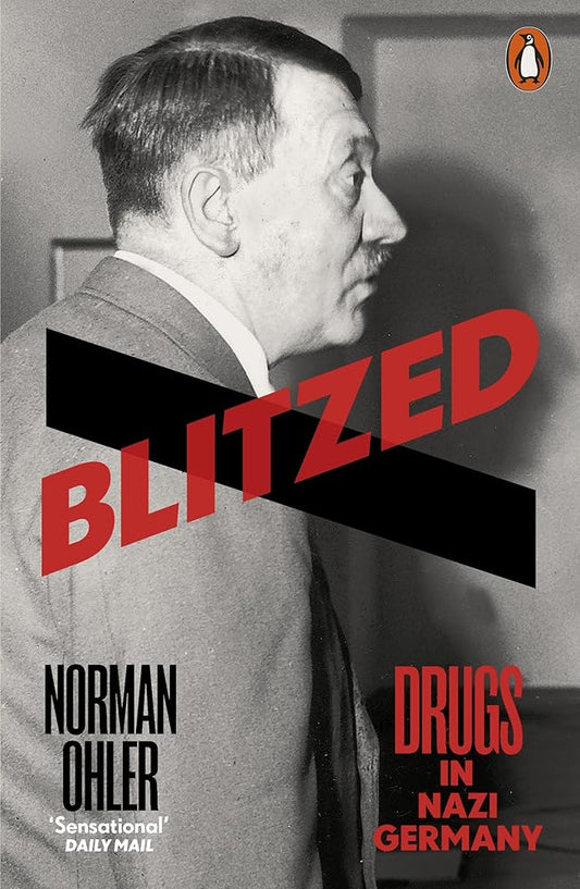 Blitzed: Drugs in Nazi Germany cover image