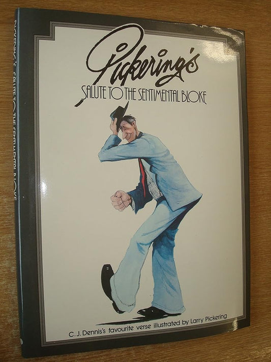 Pickering's salute to the sentimental bloke cover image