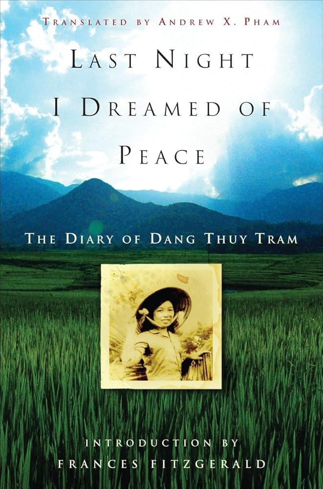 Last Night I Dreamed of Peace: The Diary of Dang Thuy Tram cover image