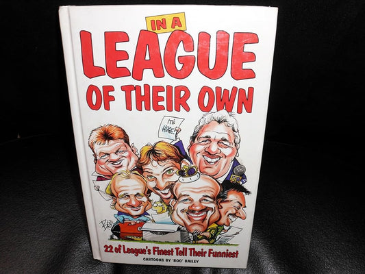 In a League of Their Own: 22 of League's Finest Tell Their Funniest cover image