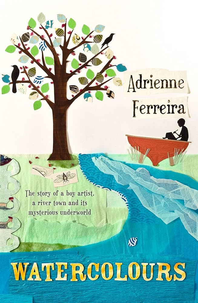 Watercolours. The Story Of A Boy Artist, A River Town And Its Mysterious Underworld cover image