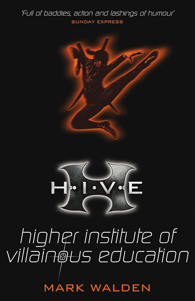 H.I.V.E.: HIGHER INSTITUTE OF VILLAINOUS EDUCATION (HIVE) cover image