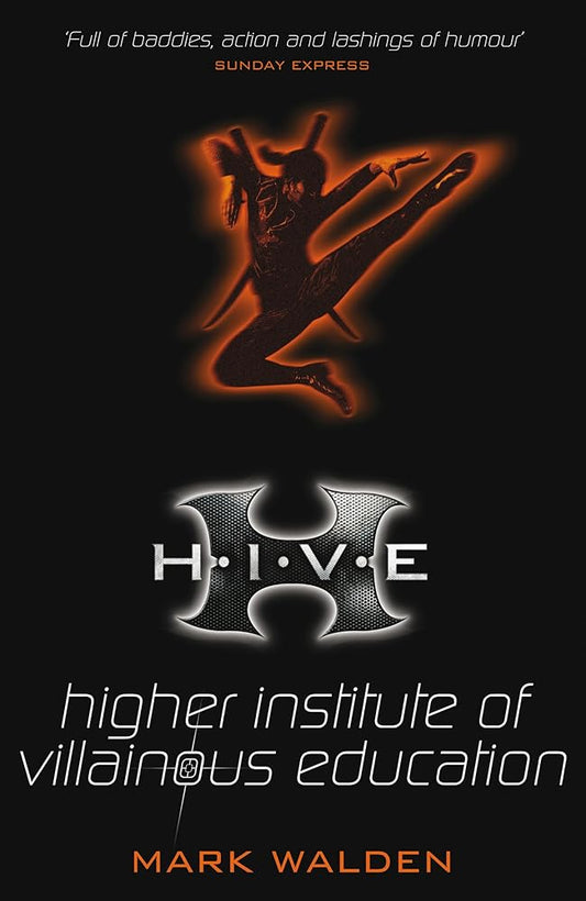 H.I.V.E.: HIGHER INSTITUTE OF VILLAINOUS EDUCATION (HIVE) cover image