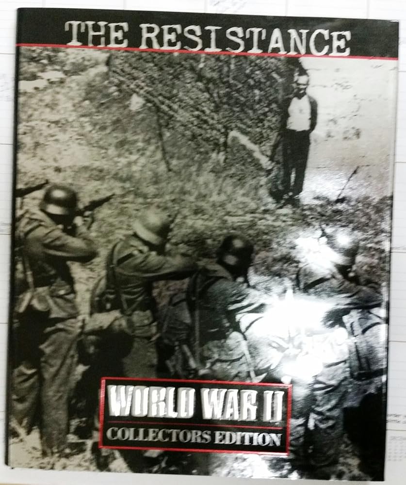 The Resistance (World War II Collectors Edition , Vol 12, No 39) cover image