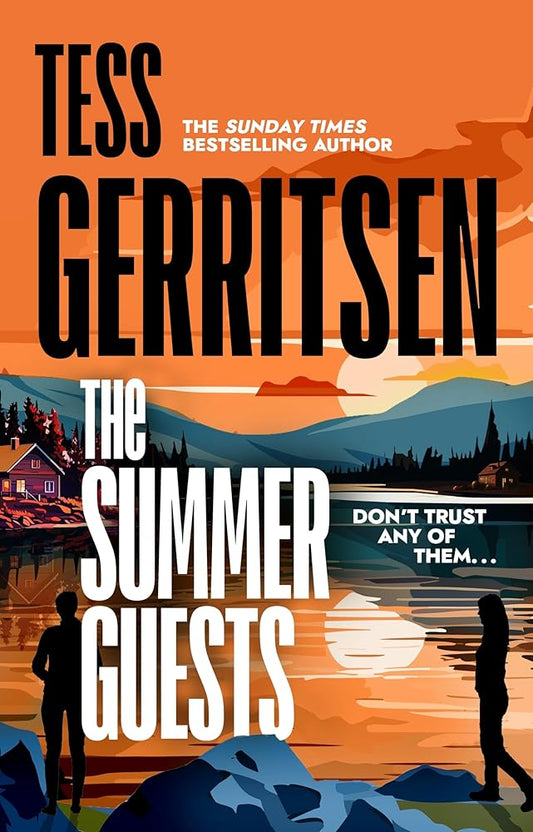 The Summer Guests: The unmissable, brand-new series from the No.1 bestselling author of Rizzoli & Isles cover image