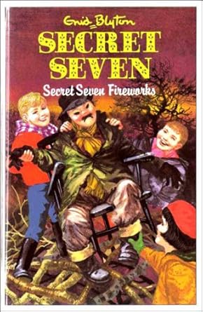 Secret Seven Fireworks (Enid Blyton's The Secret Seven Series III) cover image