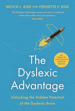 The Dyslexic Advantage (Updated Edition)