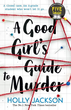 A Good Girl's Guide to Murder (A Good Girl's Guide to Murder Book 1)