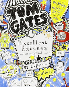 Tom Gates - excellent excuses (and other good stuff)