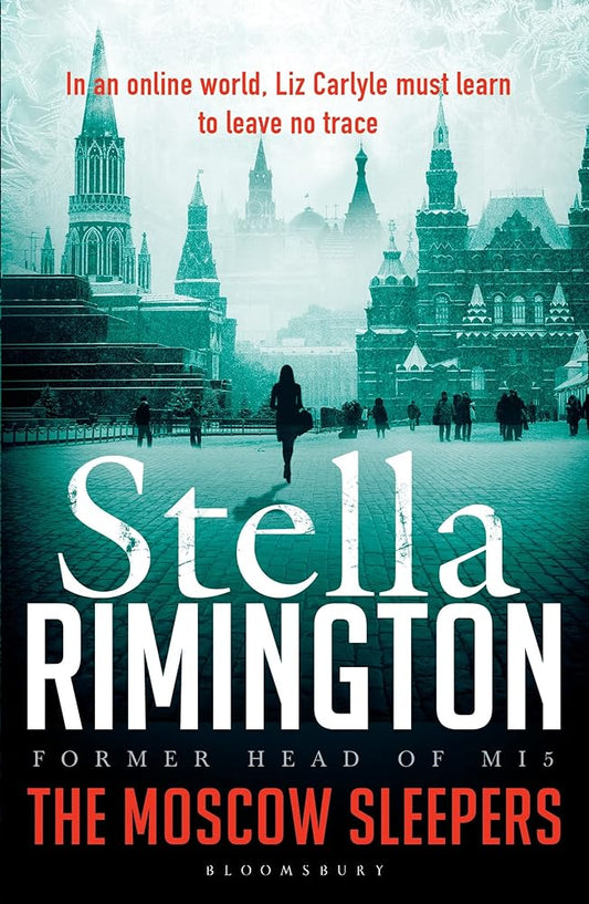 The Moscow Sleepers: A Liz Carlyle Thriller cover image