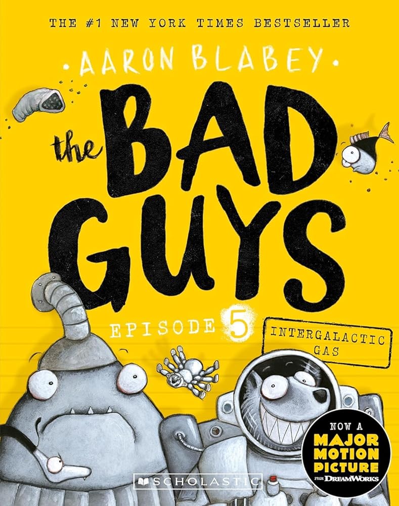The Bad Guys #5: Intergalactic Gas [Paperback] AARON BLABEY cover image