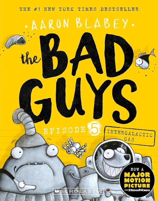 The Bad Guys #5: Intergalactic Gas [Paperback] AARON BLABEY cover image