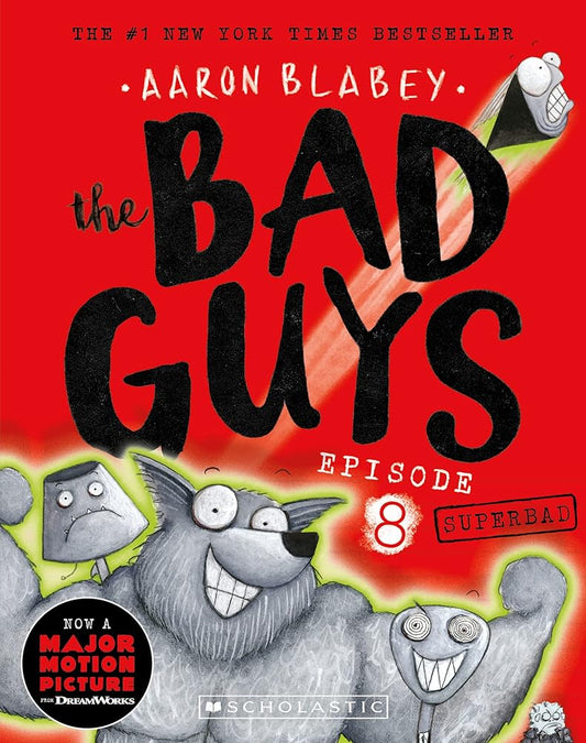 Superbad (the Bad Guys: Episode 8) cover image