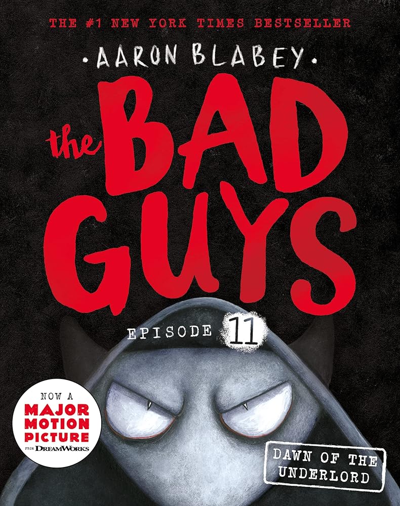 Dawn of the Underlord (the Bad Guys: Episode 11) cover image