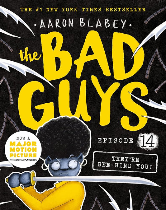 They're Bee-Hind You! (the Bad Guys: Episode 14) cover image