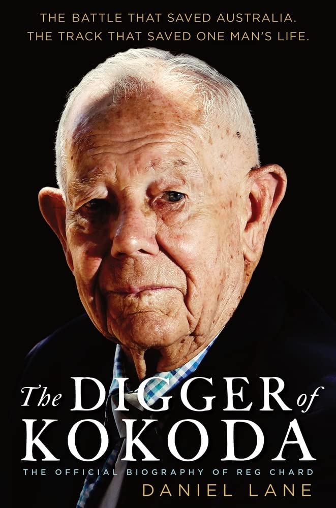 The Digger of Kokoda: The official biography of Reg Chard cover image