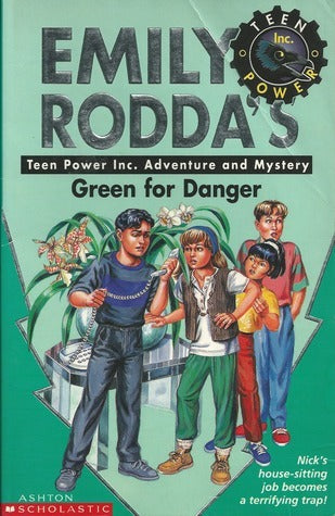 Green for Danger (Teen Power Inc., #6) cover image