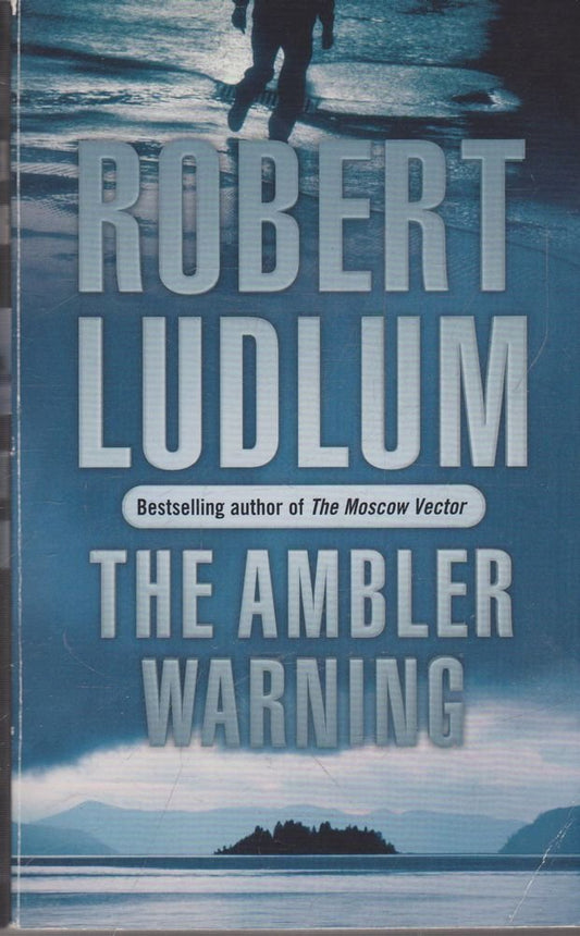 Robert Ludlum The Ambler Warning cover image