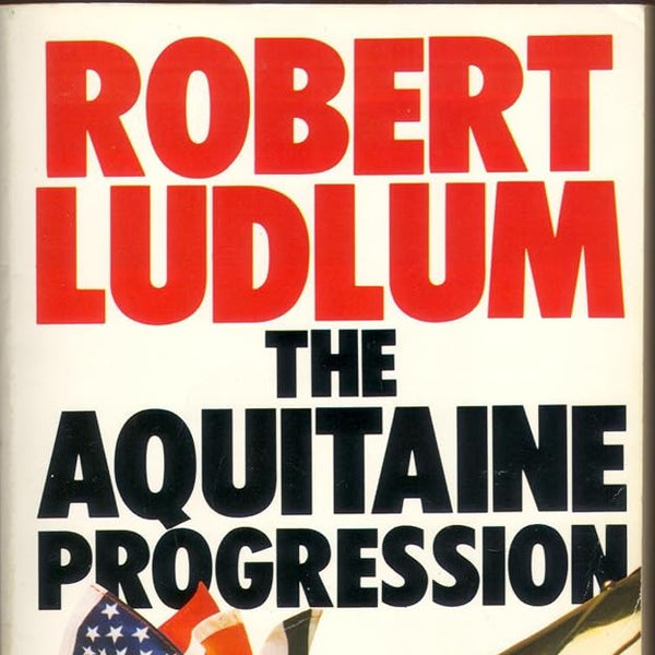 Robert Ludlum The Aquitaine Progression (Panther Books) cover image