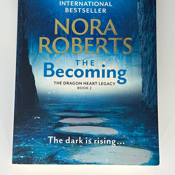 Nora Roberts The Becoming: The Dragon Heart Legacy Book 2 front cover image