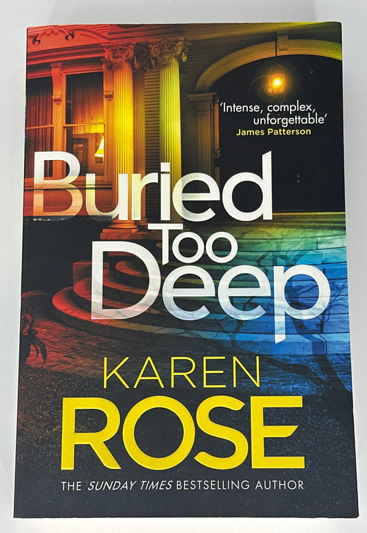 Karen Rose Buried Too Deep actual front cover image