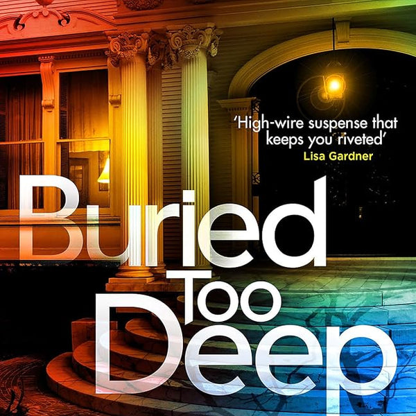 Karen Rose Buried Too Deep front cover image