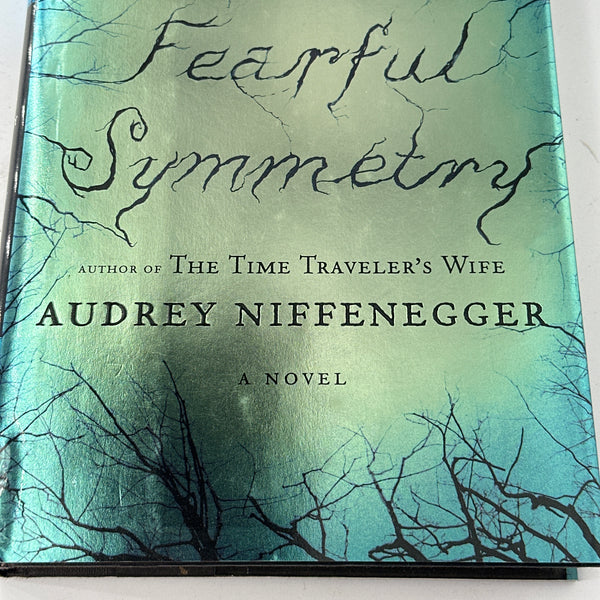 Her Fearful Symmetry: A Novel (Hardcover)