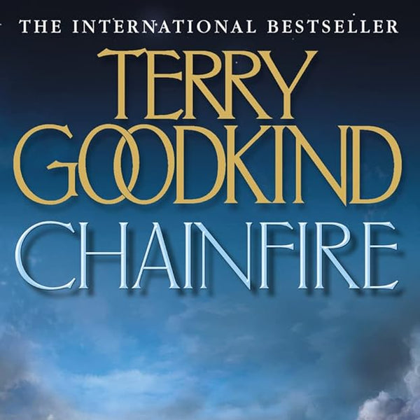 Terry Goodkind Chainfire (Sword of Truth 9) cover image