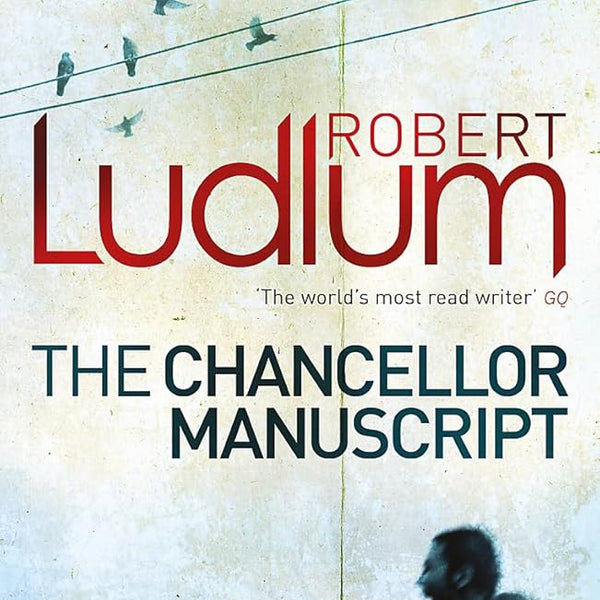 Robert Ludlum The Chancellor Manuscript cover image