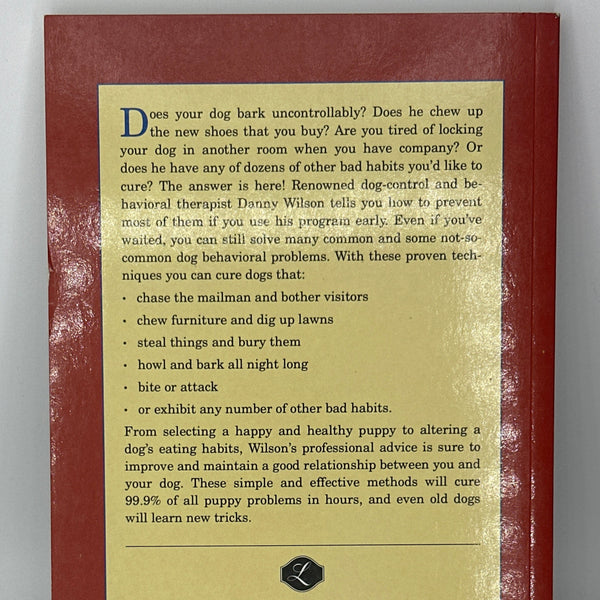 Danny Wilson Curing Your Dog's Bad Habits : Treating Behavioral Problems actual back cover used books