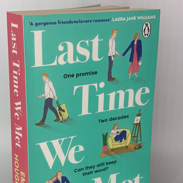 Emily Houghton Last Time We Met: A heart-warming and emotional will-they-won’t-they friends-to-lovers romance for 2022 actual spine used books