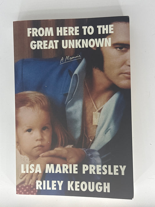 Cover image of Lisa Marie Presley's from here to the great unknown