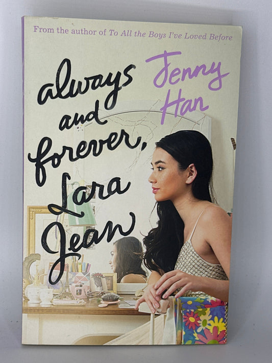 Jenny Han Always and Forever, Lara Jean (To All the Boys Trilogy 3) actual front cover used books