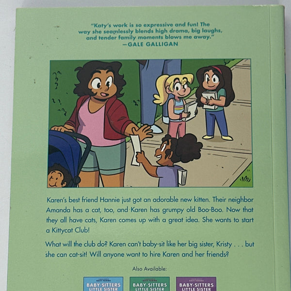 Karen's Kittycat Club: a Graphic Novel (Baby-Sitters Little Sister 4) (Babysitters Little Sister) back cover used books