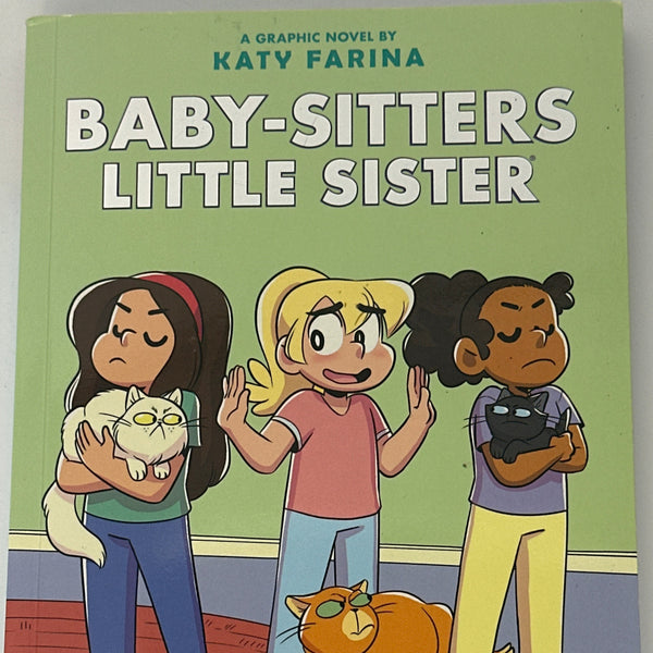 Karen's Kittycat Club: a Graphic Novel (Baby-Sitters Little Sister 4) (Babysitters Little Sister) front cover used books