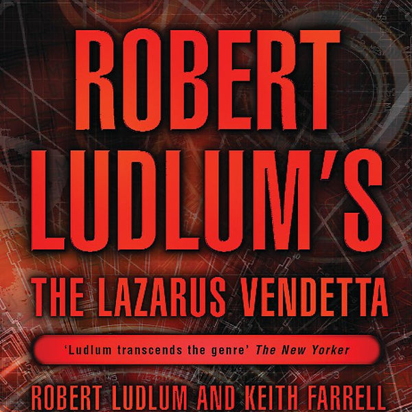 Robert Ludlum's the Lazarus Vendetta : A Covert-One Novel cover image