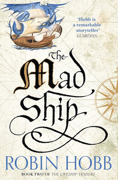 The Mad Ship (The Liveship Traders, Book2)