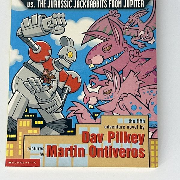 Dav Pilkey Ricky Ricotta's Mighty Robot vs. the Jurassic Jack Rabbits from Jupiter front cover used books