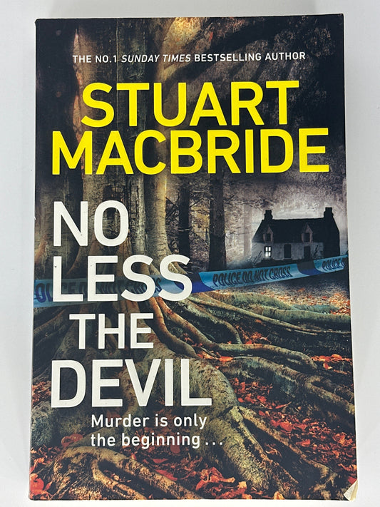 Stuart Macbride No Less the Devil front cover image