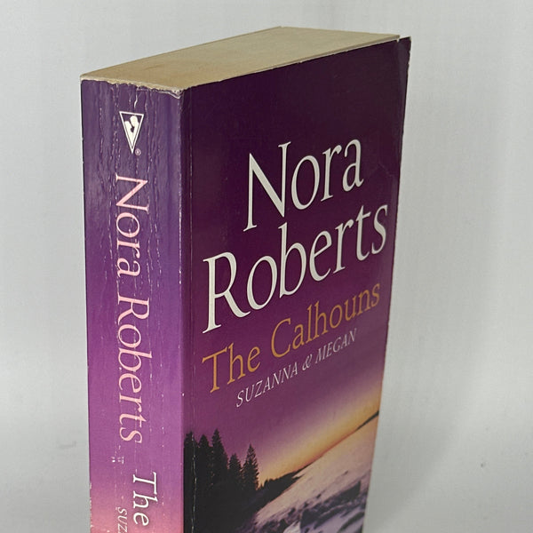 Nora Roberts The Calhouns: Suzanna and Megan (Silhouette Single Title) actual spine used books
