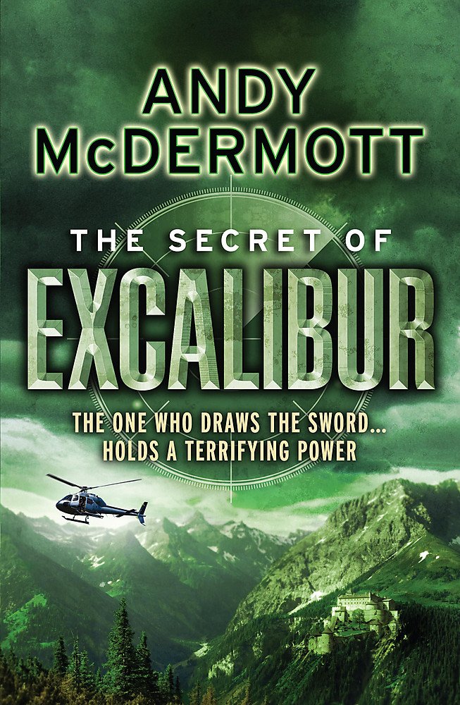 Andy McDermott The Secret of Excalibur cover image