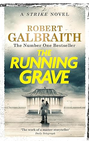 The Running Grave (Cormoran Strike Book7)