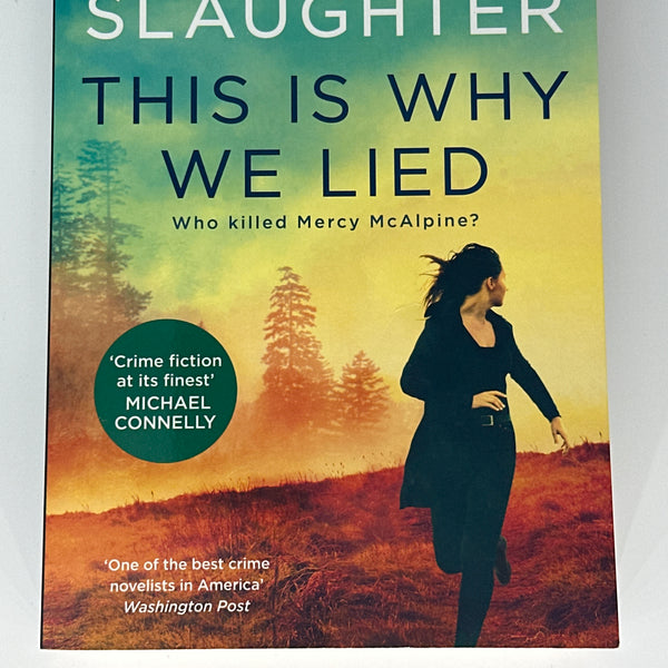 Karin Slaughter This is Why We Lied actual front cover image